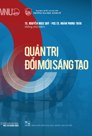 Sách Quản trị đổi mới sáng tạo - TS. Nguyễn Ngọc Qúy, PGS.TS. Nhâm Phong Tuân