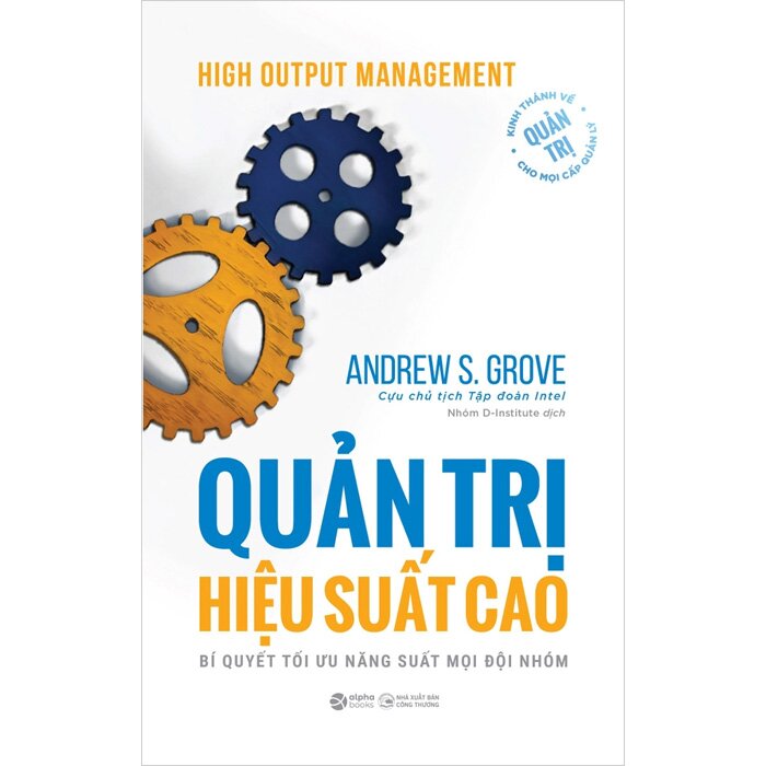 Quản Trị Hiệu Suất Cao - Andrew S. Grove