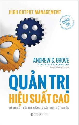 Quản Trị Hiệu Suất Cao - Andrew S. Grove
