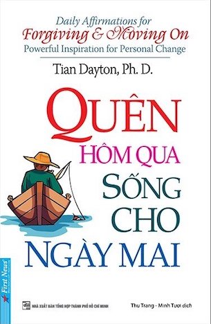 Quên Hôm Qua Sống Cho Ngày Mai - Tian Dayton