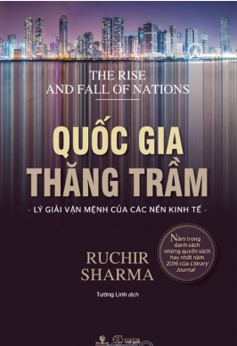 Quốc Gia Thăng Trầm - Lý Giải Vận Mệnh Của Các Nền Kinh Tế