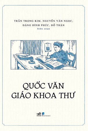 Sách Quốc Văn Giáo Khoa Thư - Trần Trọng Kim , Nguyễn Văn Ngọc , Đặng Đình Phúc