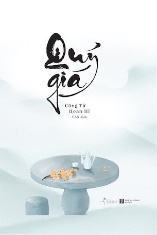 Quỷ Giá (Bìa Cứng) - Công Tử Hoan Hỉ