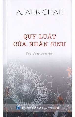 Quy Luật Của Nhân Sinh - Ajahn Chah