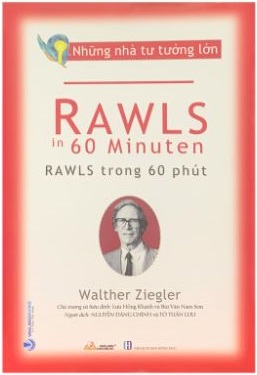 Rawls Trong 60 Phút - Nhà Tư Tưởng Lớn