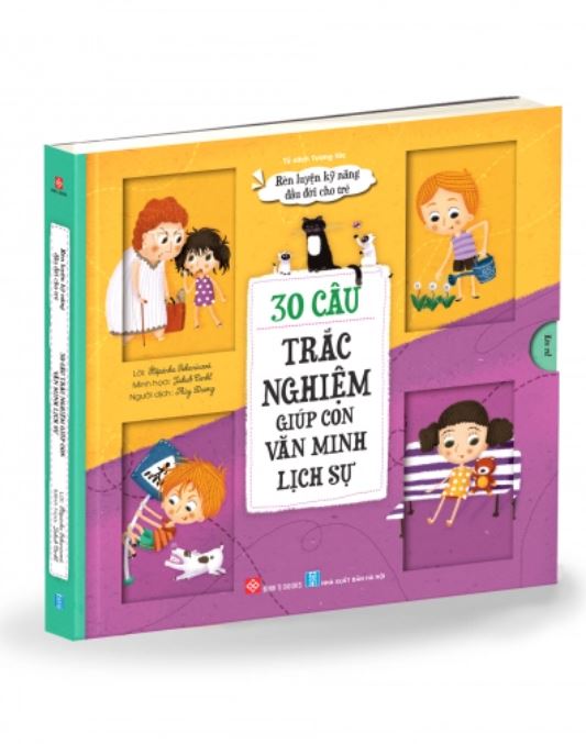 Sách Tương Tác - Rèn Luyện Kỹ Năng Đầu Đời Cho Trẻ - 30 Câu Trắc Nghiệm Giúp Con Văn Minh Lịch Sự - Pavla Hanáčková