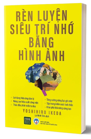 Rèn Luyện Siêu Trí Nhớ Bằng Hình Ảnh - Yoshihiro Ikeda