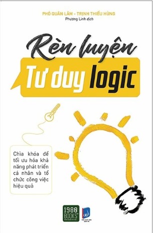 COMBO: Rèn Luyện Tư Duy Logic + Biểu Đạt Logic Nền Tảng Thành Công