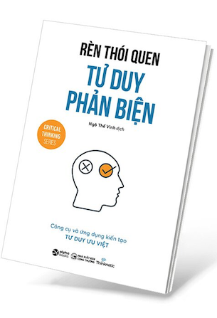 Rèn Thói Quen Tư Duy Phản Biện - Thinknetic