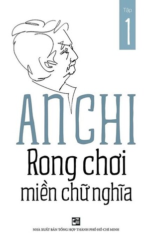 Trọn Bộ Rong Chơi Miền Chữ Nghĩa (tập 1 tập 2 tập 3 tập 4) An Chi