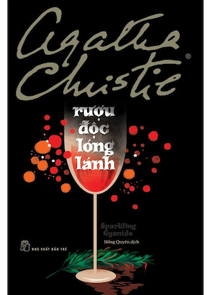 Rượu Độc Lóng Lánh - Agatha Christie