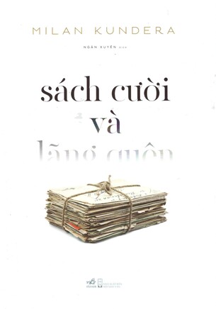 Sách Cười và Lãng Quên Milan Kundera