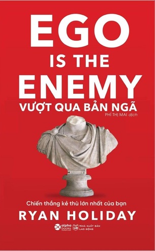 Vượt Qua Bản Ngã Ryan Holiday