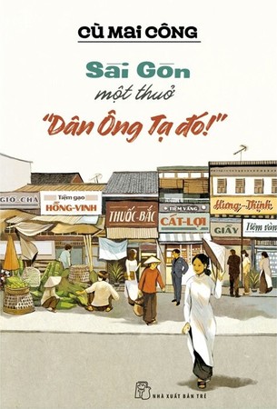 Sài Gòn Một Thuở 