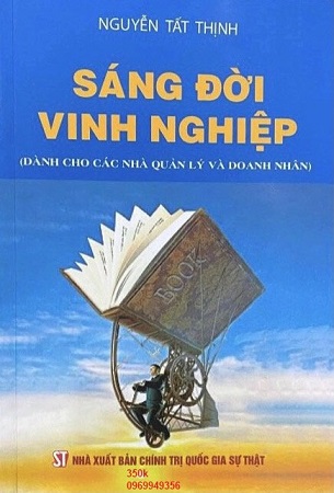 Sách Sáng Đời Vinh Nghiệp - Nguyễn Tất Thịnh