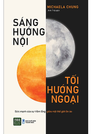 Sáng Hướng Nội - Tối Hướng Ngoại - Michaela Chung