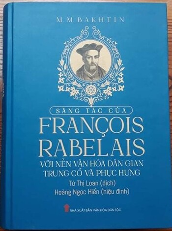 Sáng Tác Của Francois Rabelais Với Nền Văn Hóa Dân Gian Trung Cổ Và Phục Hưng