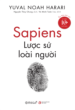 Sách Sapiens – Lược Sử Loài Người – Ấn Bản Bỏ Túi – Kỷ Niệm 10 Năm Xuất Bản - Yulval Noah Harari