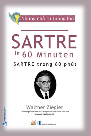 Những Nhà Tư Tưởng Lớn: Sartre Trong 60 Phút Walther Ziegler