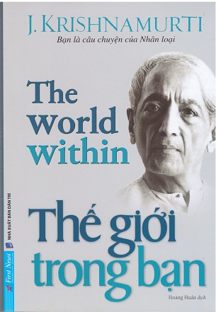 Thế Giới Trong Bạn - Jiddu Krishnamurti