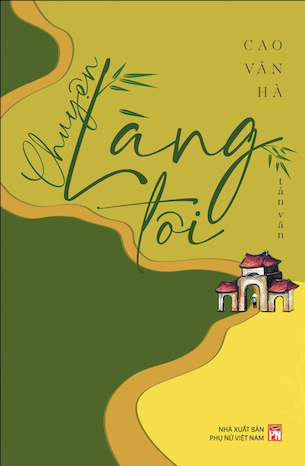 Chuyện Làng Tôi - Cao Văn Hà