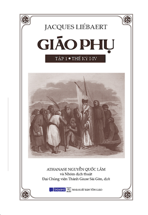 Combo 2 Cuốn Giáo Phụ - Michel Spanneut, Jacques Liébaert