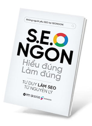 S.E.O Ngon - Hiểu Đúng Làm Đúng - SEONGON