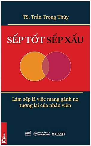 Sách Sếp Tốt Sếp Xấu - Trần Trọng Thùy