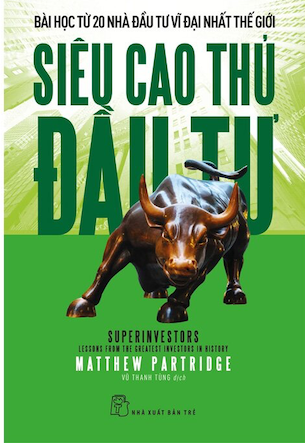 Siêu Cao Thủ Đầu Tư - Matthew Partridge