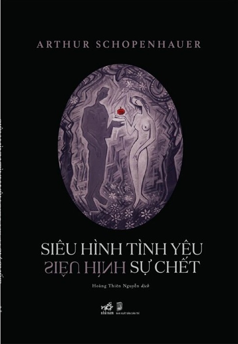 Combo 3 Quyển của Schopenhauer: Siêu Hình Tình Yêu - Siêu Hình Sự Chết - Thế Giới Như Là Ý Chí Và Biểu Tượng - Bàn Về Nền Tảng Đạo Đức