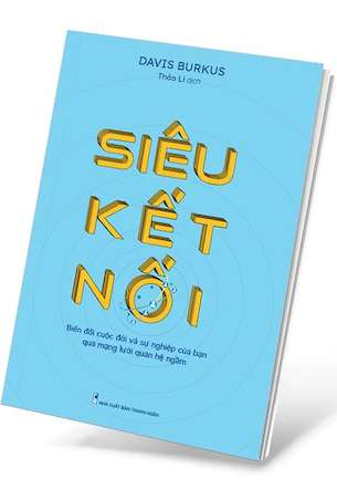 Siêu Kết Nối - David Burkus