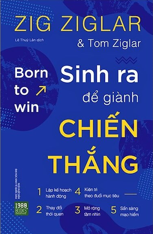Sinh Ra Để Giành Chiến Thắng - Zig Ziglar, Tom Ziglar