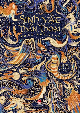 Sinh Vật Thần Thoại Khắp Thế Gian - Epic