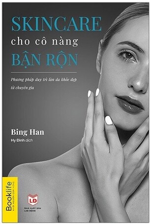 Skincare Cho Cô Nàng Bận Rộn Bing Han