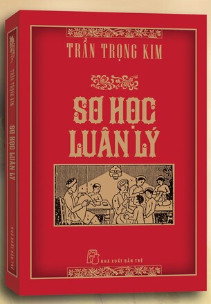 Sơ Học Luân Lý - Trần Trọng Kim