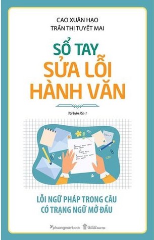 Sổ Tay Sửa Lỗi Hành Văn (Tái bản năm 2021)