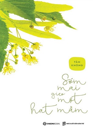 Sách Sớm Mai Gieo Một Hạt Mầm - Tâm Không