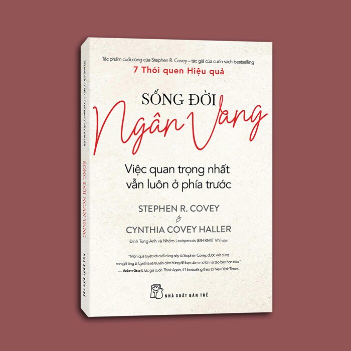 Sống Đời Ngân Vang - Stephen R. Covey, Cynthia Covey Haller