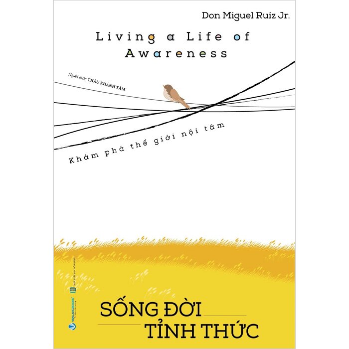 Sách Sống Đời Tỉnh Thức - Don Miguel Ruiz Jr