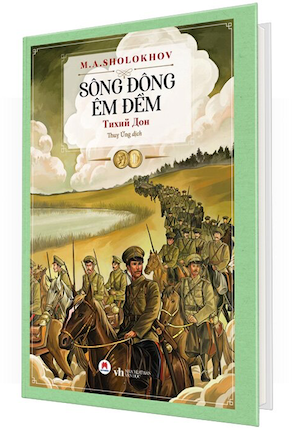 Sông Đông Êm Đềm (Trọn Bộ 2 Tập) - Mikhail Aleksandrovich Sholokhov