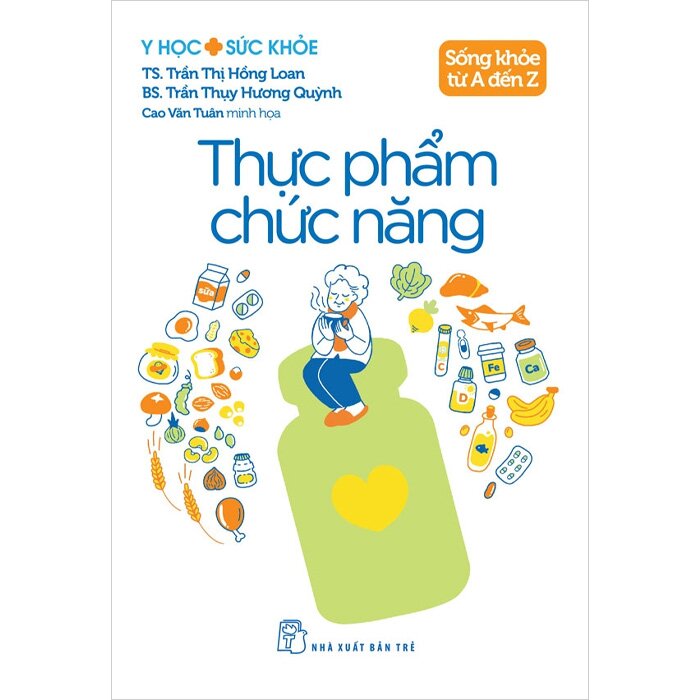 Combo (3 Cuốn Sách) Sống Khỏe Từ A Đến Z: Thực Phẩm Chức Năng, Luyện Tập Thể Dục, Chăm Sóc Răng Miệng
