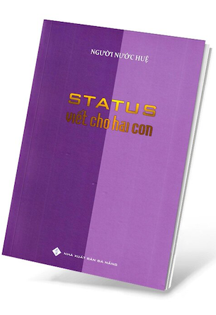 Status Viết Cho Hai Con - Nguyễn Nước Huệ, Trần Đức Anh Sơn