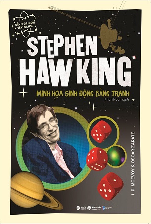 Sách Dẫn Nhập Ngắn Về Khoa Học - Stephen Hawking: Minh Họa Sinh Động Bằng Tranh - J P Mcevoy, Oscar Zarate