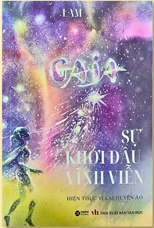 Sách GAIA - Sự Khởi Đầu Vĩnh Viễn - Lam