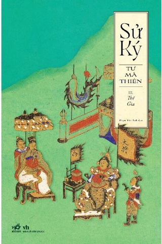 Sử Ký Tư Mã Thiên: Bản Kỷ - Liệt Truyện - Thế Gia