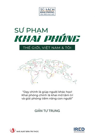 Combo Những Lá Thư Gửi Tân Bộ trưởng Giáo Dục + Những Lá Thư Gửi Nhà Cải Cách Giáo Dục Trẻ + Sư Phạm Khai Phóng - GS. Fernando M. Reimers, Frederick M. Hess, Giản Tư Trung