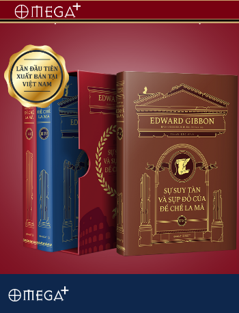 Bộ sách Sự suy tàn và sụp đổ của đế chế La Mã Edward Gibbon