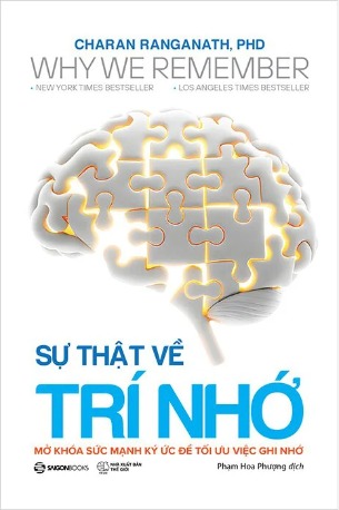 Sự Thật Về Trí Nhớ (Charan Ranganath, PHD)