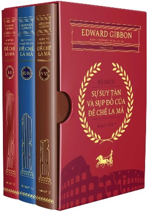 Bộ sách Sự suy tàn và sụp đổ của đế chế La Mã Edward Gibbon