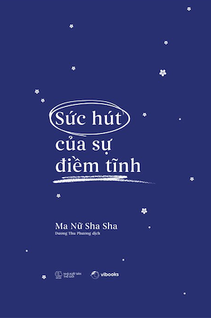 Sức Hút Của Sự Điềm Tĩnh - Ma Nữ Sha Sha